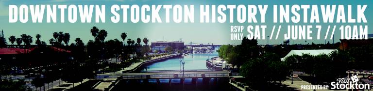 Downtown Stockton History Instawalk - June 7, 2014 Downtown Stockton History Instawalk - June 7, 2014